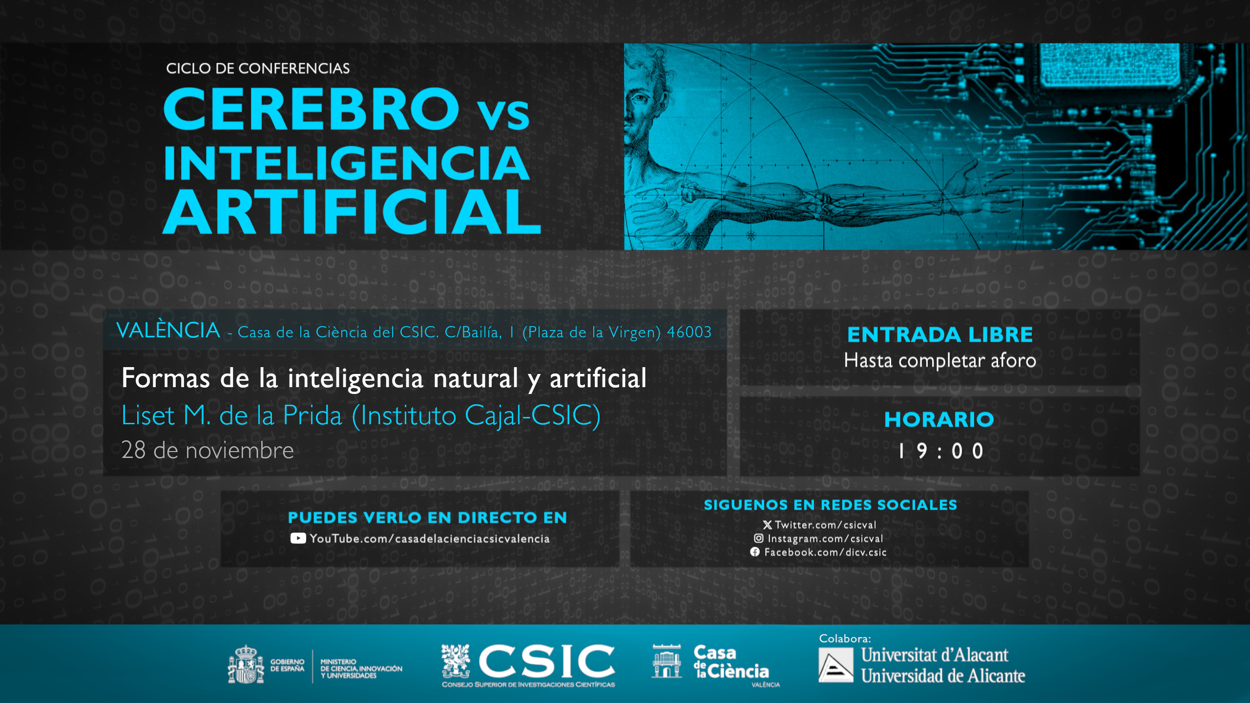 La Casa de la Ciència del CSIC en València acoge una conferencia del ciclo 'Cerebro vs Inteligencia Artificial'.