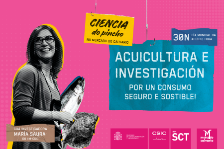 Ciencia do Pincho no Mercado do Calvario con María Saura. Acuicultura e Investigación por un consumo seguro e sostible. 30N Día Munidal da Acuicultura.