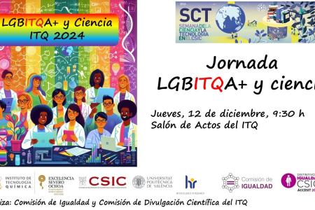 El Instituto de Tecnología Química (ITQ, CSIC - UPV) ha organizado para el 12 de diciembre la Jornada LGBITQA+ y Ciencia